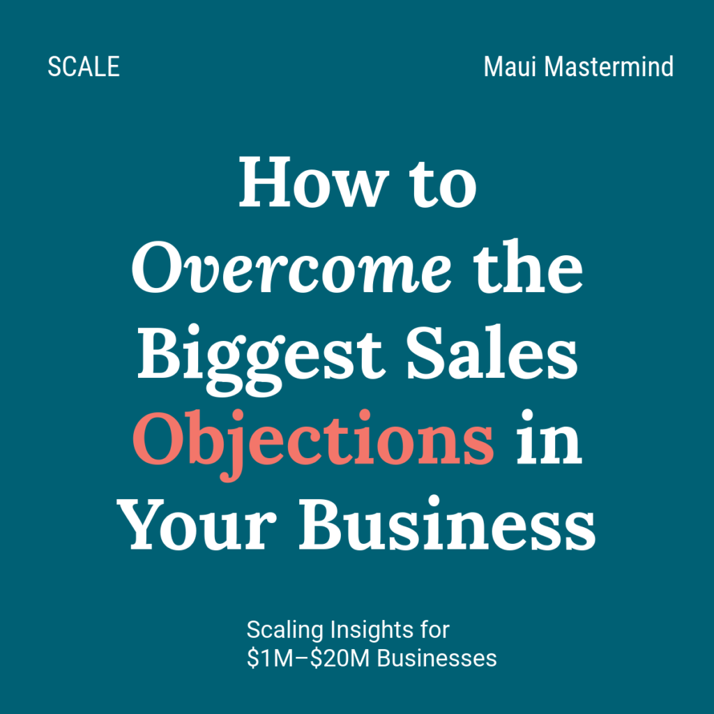 How to Overcome the Biggest Sales Objections in your business