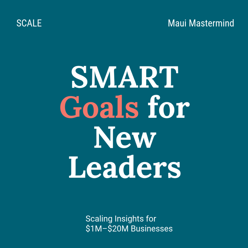 SMART Goals for New Leaders